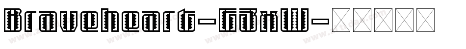 Braveheart-E3xW字体转换