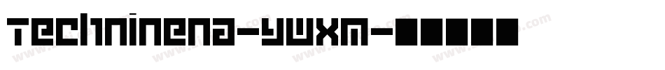 Techninena-ywXm字体转换