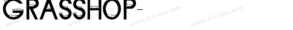 GRASSHOP字体转换