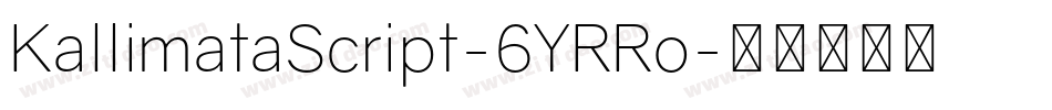 KallimataScript-6YRRo字体转换