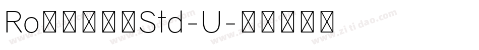 RoぶらっしゅStd-U字体转换