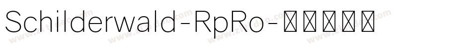 Schilderwald-RpRo字体转换