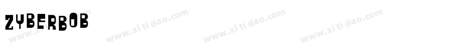 ZyberBob字体转换