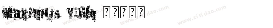 Maximus-Y0Vq字体转换
