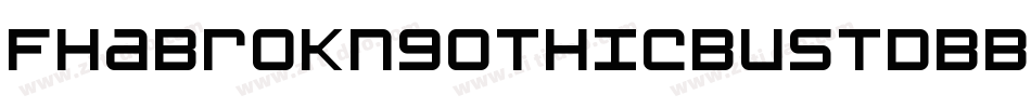 Fhabrokngothicbustdbbnc-EoRj字体转换