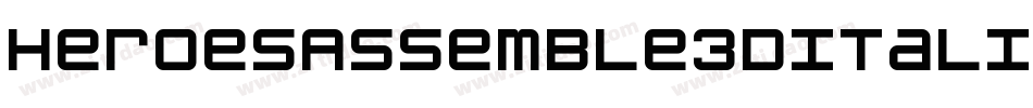 HeroesAssemble3DItalic-ozEo字体转换