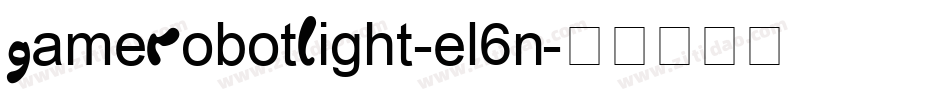 GameRobotLight-el6n字体转换