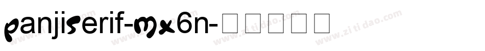 PanjiSerif-MX6n字体转换