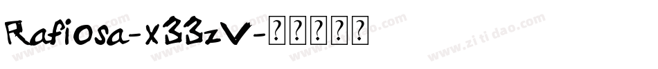 Rafiosa-x33zV字体转换 Rafiosa-x33zV字体转换