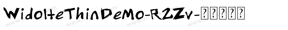 WidolteThinDemo-R2Zv字体转换 WidolteThinDemo-R2Zv字体转换