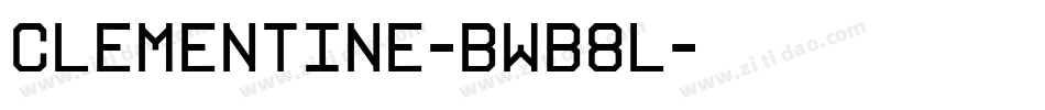 Clementine-BWB8l字体转换