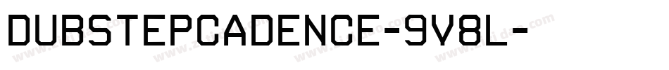 DubstepCadence-9V8L字体转换