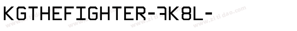 KgTheFighter-7K8l字体转换 KgTheFighter-7K8l字体转换