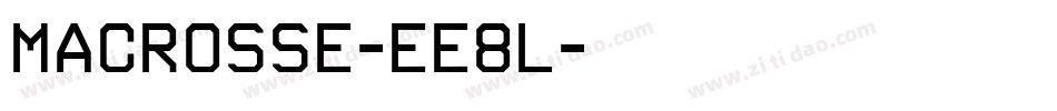 Macrosse-ee8l字体转换