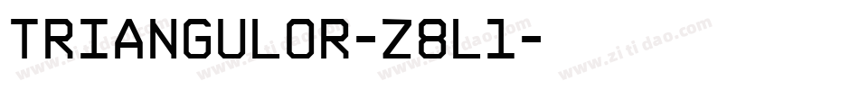 Triangulor-z8l1字体转换
