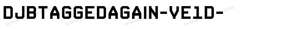 DjbTaggedAgain-ve1D字体转换