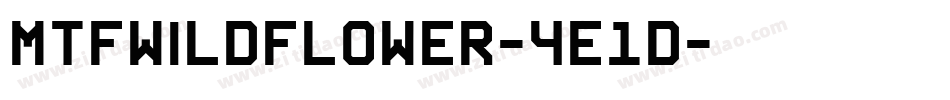 MtfWildflower-4e1D字体转换