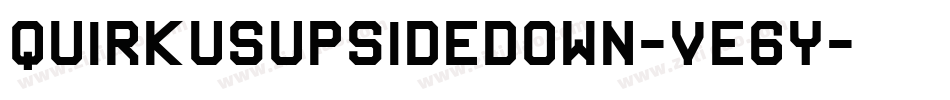 QuirkusUpsideDown-VE6y字体转换