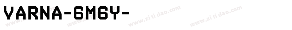 Varna-6m6Y字体转换