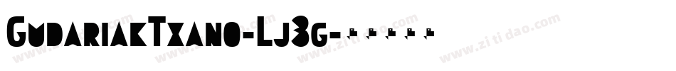 GudariakTxano-Lj3g字体转换