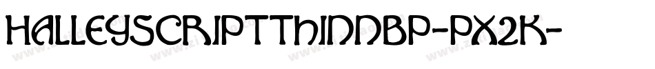 Halleyscriptthinnbp-px2K字体转换