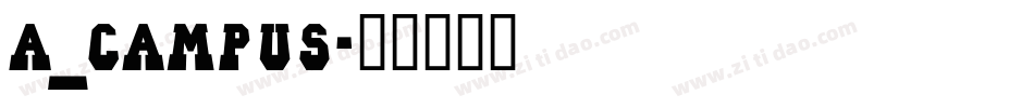 a_Campus字体转换