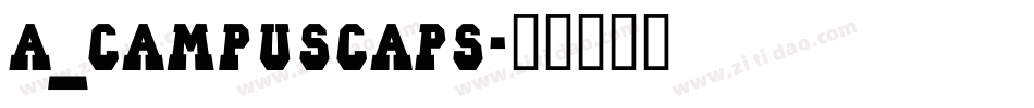 a_CampusCaps字体转换