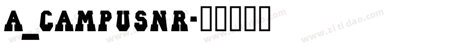 a_CampusNr字体转换