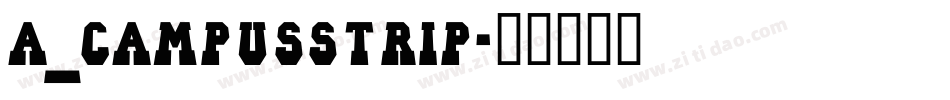 a_CampusStrip字体转换