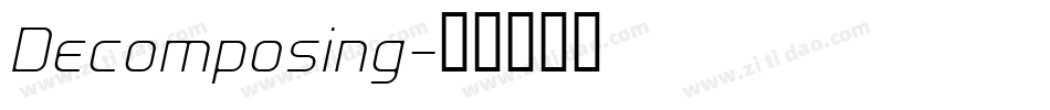 Decomposing字体转换