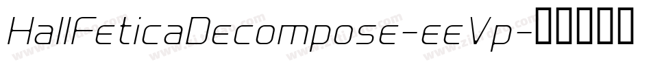 HallFeticaDecompose-eeVp字体转换