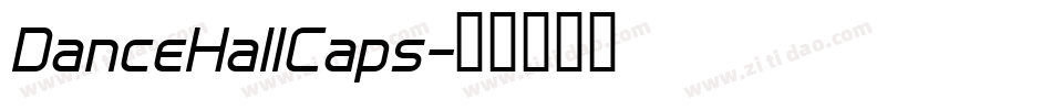 DanceHallCaps字体转换