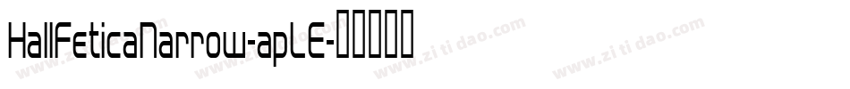 HallFeticaNarrow-apLE字体转换