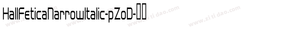 HallFeticaNarrowItalic-pZoD字体转换
