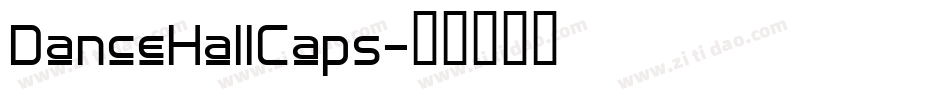 DanceHallCaps字体转换