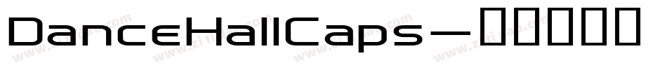 DanceHallCaps字体转换