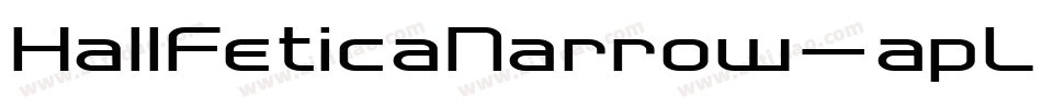 HallFeticaNarrow-apLE字体转换