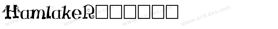 HamlakeR字体转换