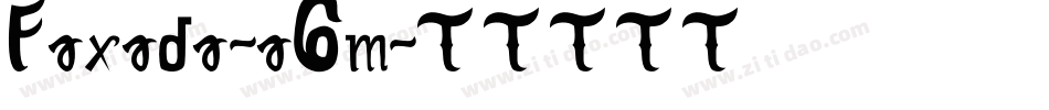 Faxada-a6m字体转换