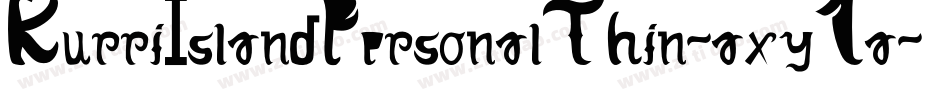 KurriIslandPersonalThin-axy1a字体转换 KurriIslandPersonalThin-axy1a字体转换