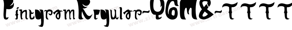 PintgramRegular-Y6M8字体转换 PintgramRegular-Y6M8字体转换