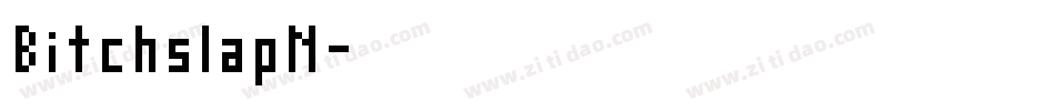 BitchslapN字体转换