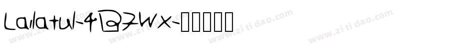 Lailatul-4B7Wx字体转换