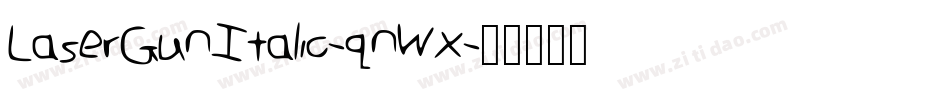 LaserGunItalic-qnWx字体转换