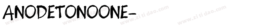 ANODETONOONE字体转换