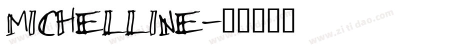 Michelline字体转换