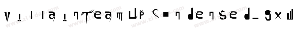 VillainTeamUpCondensed-gxw7p字体转换