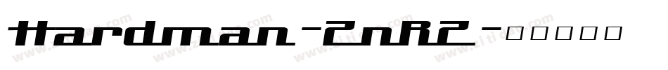 Hardman-ZnRZ字体转换