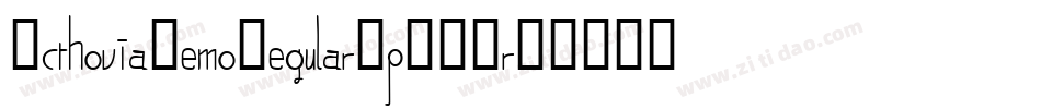 OcthoviaDemoRegular-p7RBr字体转换