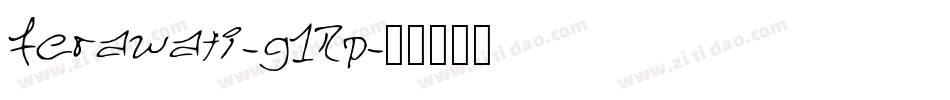 Ferawati-g1Rp字体转换